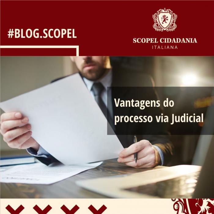 Vantagens do processo via Judicial