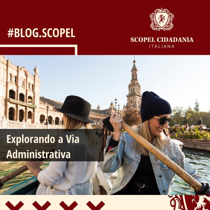 Explorando a Via Administrativa