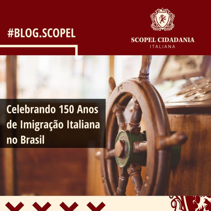 Celebrando 150 Anos de Imigração Italiana no Brasil