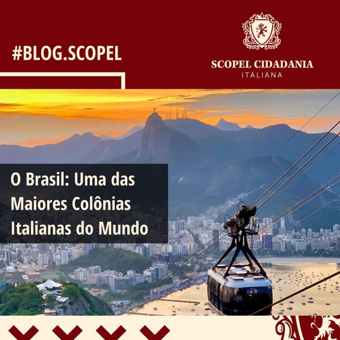 O Brasil: Uma das Maiores Colônias Italianas do Mundo