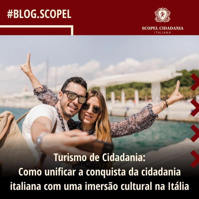 Turismo de Cidadania: Como unificar a conquista da cidadania italiana com uma imersão cultural na Itália